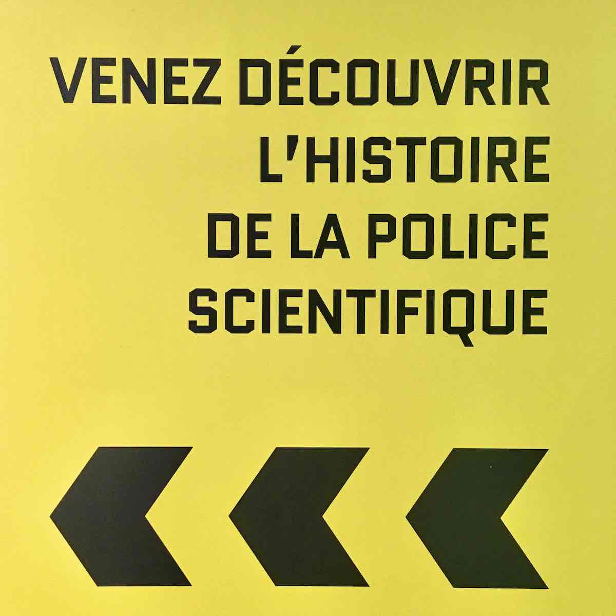 panneau jaune histoire police scientifique